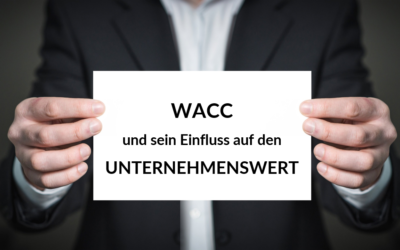 WACC und der Unternehmenswert